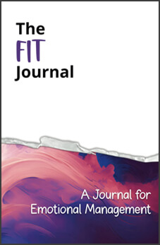 The FIT Journal: A Journal for Emotional Management