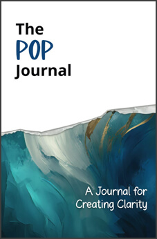 The POP Journal: A Journal for Creating Clarity